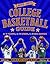 2010-11 College Basketball Guide: All the Teams, All the Games, All the Stars