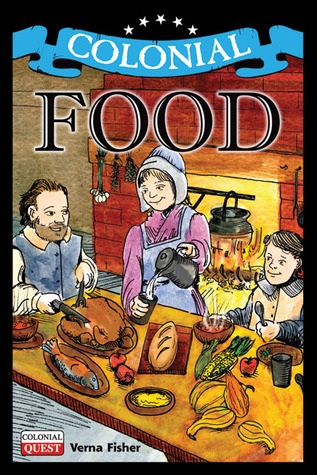Colonial Food (Colonial Quest)