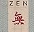 Zen Inspirations: Essential Meditations and Texts