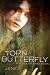 Torn Butterfly: A Novel of ...