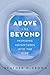 Above and Beyond: Inspiring Adventures into the Blue