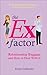 The Ex Factor: Relationship Baggage and How to Deal With It