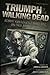 Triumph of The Walking Dead...