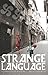 Strange Language: An Anthol...