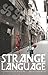 Strange Language by Mari José Olaziregi