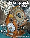 Steampunk Chic by Jennifer O'Neil