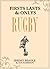 Firsts, Lasts & Onlys: Rugby