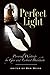 Perfect Light: Personal Writings by Gay and Lesbian Buddhists