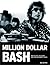Million Dollar Bash: Bob Dy...