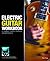 Electric Guitar Workbook: A...