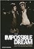 The Impossible Dream: The s...