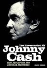 Resurrection Of Johnny Cash by Graeme Thomson