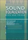 Sound Equalization, Tips and Tricks