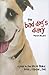The Bad Dog's Diary: A Year...