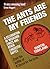 The Ants Are My Friends A Celebration of Misheard Lyrics and Other Linguistic Gaffes by Martin Toseland