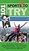 101 Sports Not to Try by Adam Russ