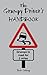 The Grumpy Driver's Handbook: A Grump's Guide to the Highway Code