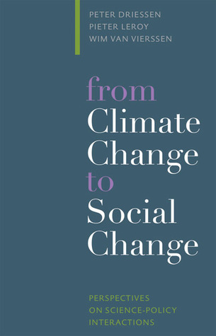 From Climate Change to Social Change: Perspectives on Science-Policy Interactions