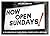Now Open Sundays! by Paul Sinclair
