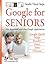 Google for Seniors by Studio Visual Steps
