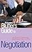 The Bluffer's Guide to Negotiation (Bluffer's Guides)