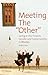 Meeting the "Other" by Rieki Crins
