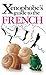 Xenophobe's Guide to the French
