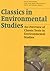 Classics in Environmental Studies: An Overview of Classic Texts in Environmental Studies