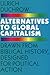 Alternatives to Global Capitalism: Drawn from Biblical History, Designed for Political Action