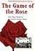The Game of the Rose: The Third World in the Global Flower Trade