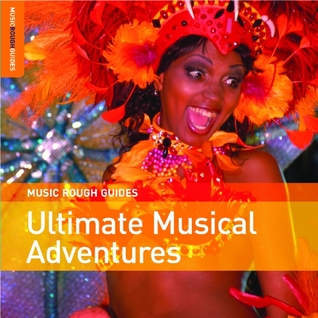 Music Rough Guides: Ultimate Musical Adventures