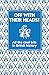 Off with their Heads!: All ...