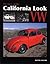The Story of the California Look VW