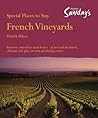 Alistair Sawday's French Vineyards by Patrick Hilyer