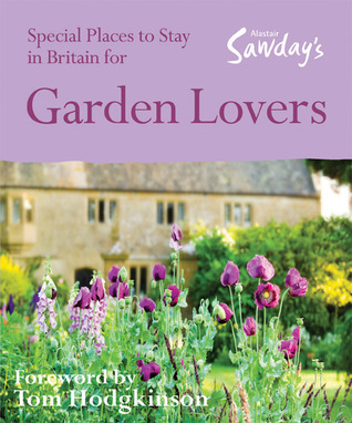 Special Places to Stay in Britain for Garden Lovers (Paperback)