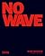 No Wave by Marc Masters