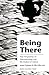 Being There: New Perspectives on Phenomenology and the Analysis of Culture