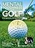 Mental Toughness for Golf: The Minds of Winners