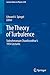 The Theory of Turbulence: Subrahmanyan Chandrasekhar's 1954 Lectures (Lecture Notes in Physics, 810)