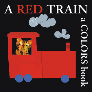 A Red Train: A Colors Book (Boxer Concept Series)