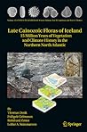 Late Cainozoic Floras of Iceland by Thomas Denk