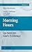 Morning Hours (Studies in German Idealism, 12)