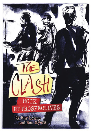 The Clash (Rock Retrospectives)