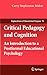 Critical Pedagogy and Cognition: An Introduction to a Postformal Educational Psychology (Explorations of Educational Purpose, 15)