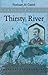 Thirsty River by Rodaan Al Galidi