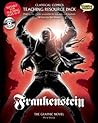 Classical Comics Study Guide: Frankenstein: Making the Classics Accessible for Teachers and Students (Classical Comics Teaching Resource Pack)