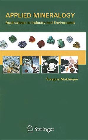 Applied Mineralogy: Applications in Industry and Environment