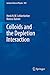 Colloids and the Depletion Interaction (Lecture Notes in Physics, 833)