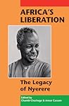 Africa's Liberation: The Legacy of Nyerere
