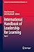 International Handbook of Leadership for Learning: part 1 (Springer International Handbooks of Education 25)